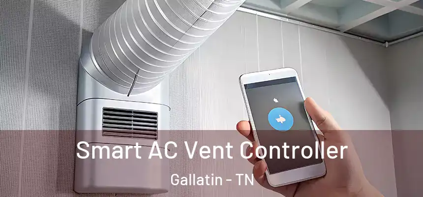  Smart AC Vent Controller Gallatin - TN