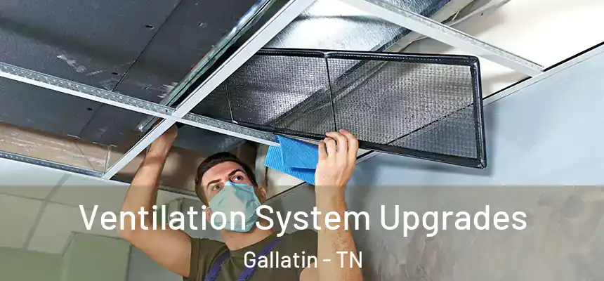  Ventilation System Upgrades Gallatin - TN